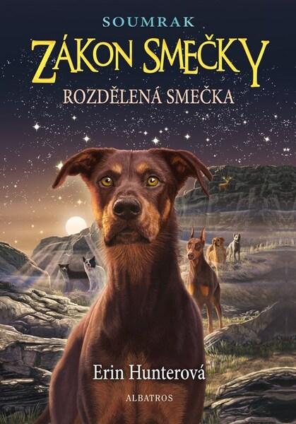 Levně Zákon smečky Soumrak Rozdělená smečka