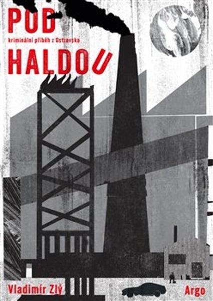 Pod haldou - 9788025746554