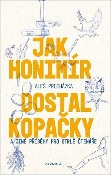 Levně Jak Honimír dostal kopačky
