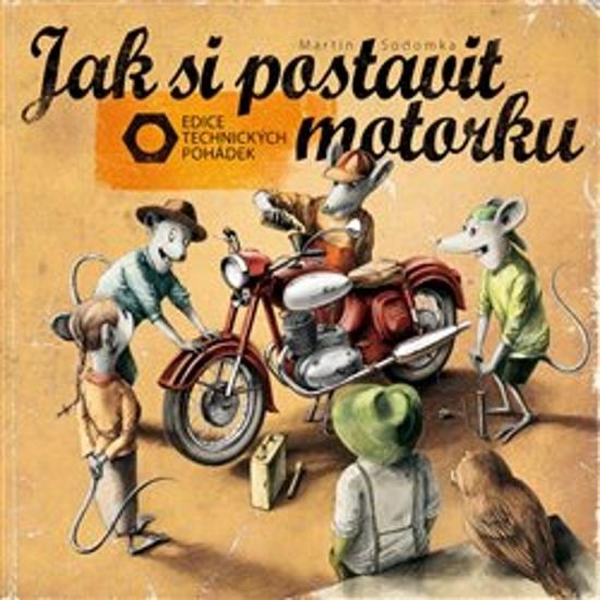 Levně Jak si postavit motorku