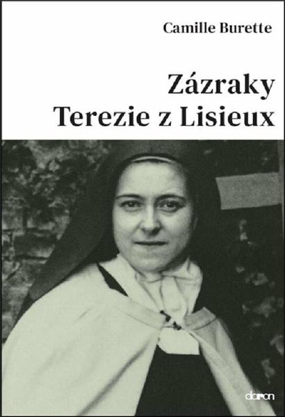 Levně Zázraky Terezie z Lisieux