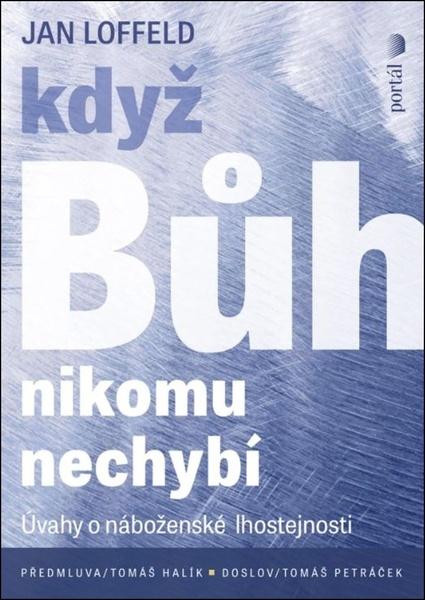 Levně Když Bůh nikomu nechybí