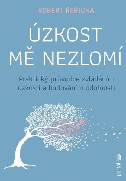 Levně Úzkost mě nezlomí