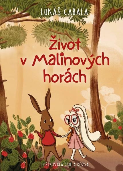 Život v Malinových horách - 9788055667942