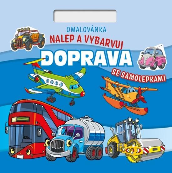 Levně Omalovánka Čtverec Nalepuj a vybarvuj! Doprava