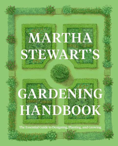 Martha Stewart's Gardening Handbook - 0063323281