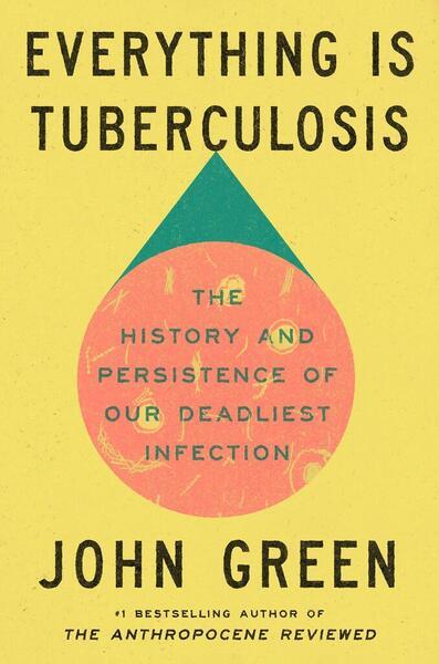 Everything Is Tuberculosis - 1529961424