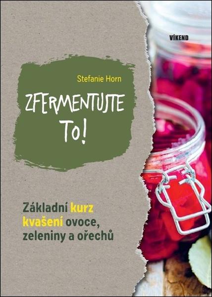 Levně Zfermentujte to!