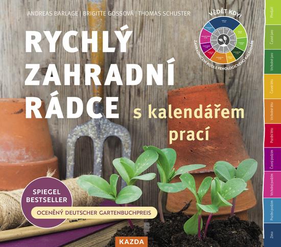 Levně Rychlý zahradní rádce s kalendářem prací