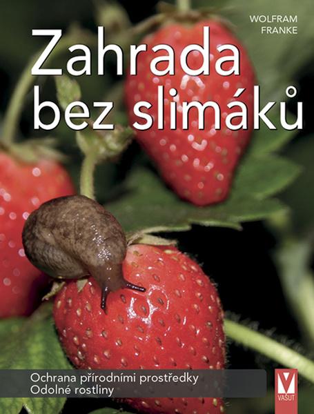 Levně Zahrada bez slimáků