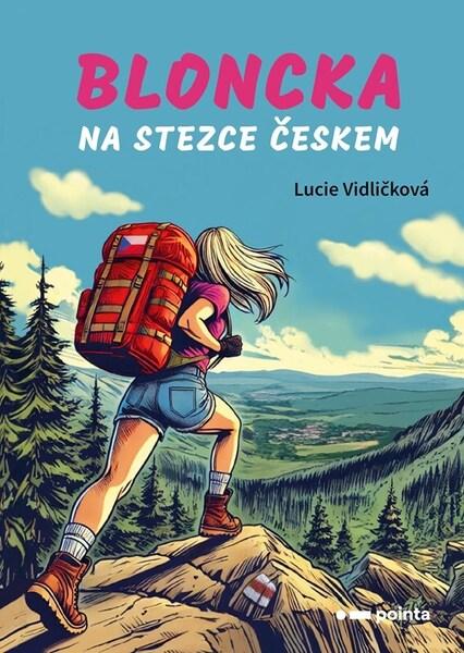 Levně Bloncka na Stezce Českem
