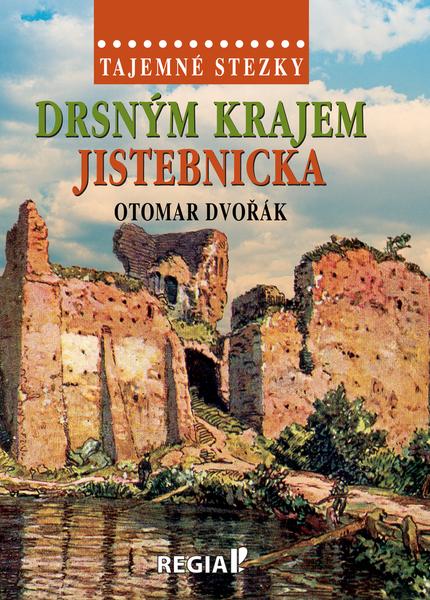 Levně Drsným krajem Jistebnicka
