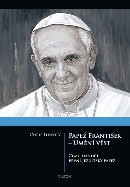 Papež František - Umění vést - 9788073878085
