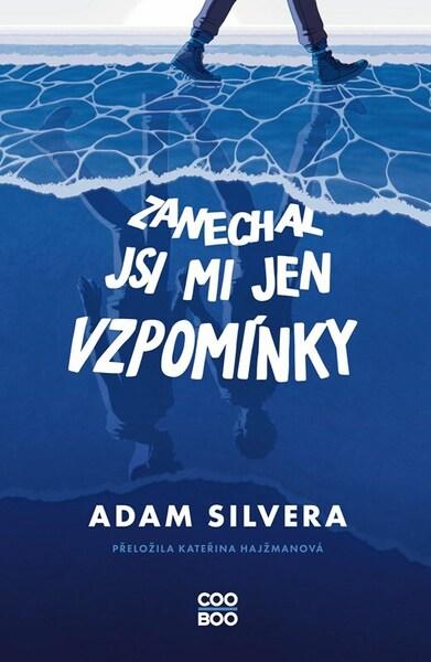 Levně Zanechal jsi mi jen vzpomínky