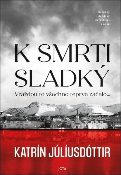 Levně K smrti sladký