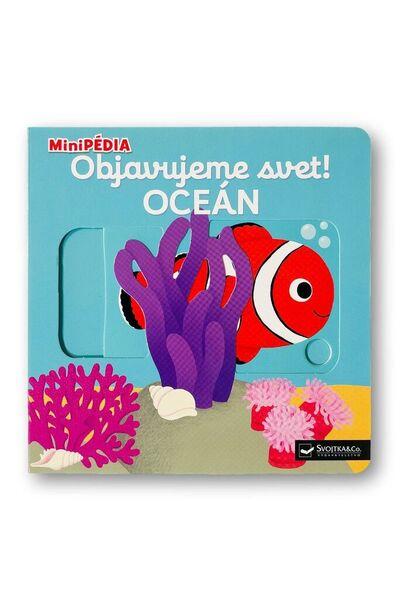 Levně MiniPÉDIA Objavujeme svet! Oceán
