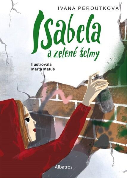 Levně Isabela a zelené šelmy