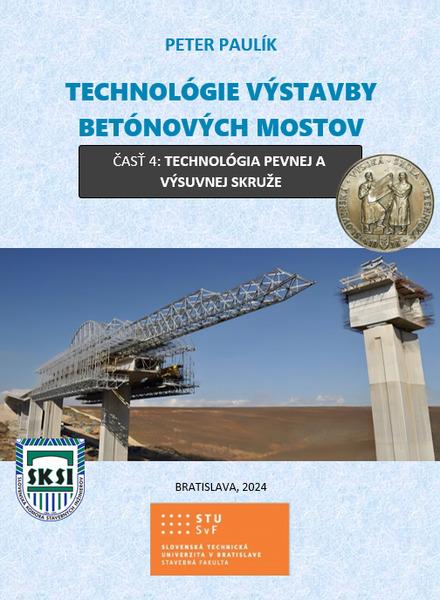 Levně Technológie výstavby betónových mostov