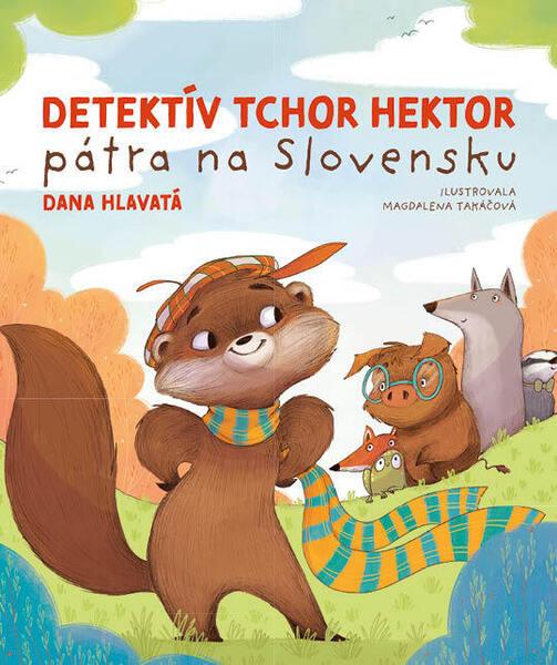 Levně Detektív tchor Hektor pátra na Slovensku