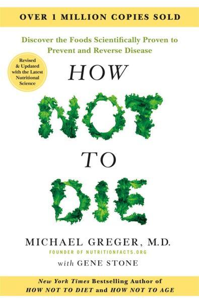 Levně How Not to Die - Tenth Anniversary Edition