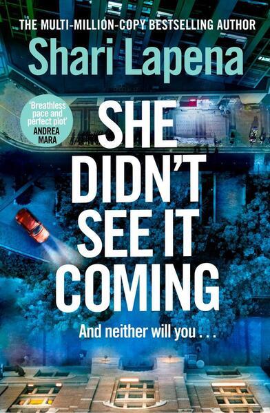 She Didn't See It Coming - 085750620X