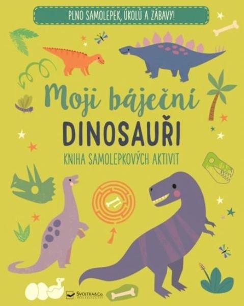 Levně Moji báječní dinosauři