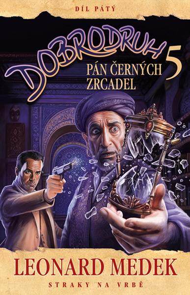 Levně Dobrodruh 5 Pán černých zrcadel
