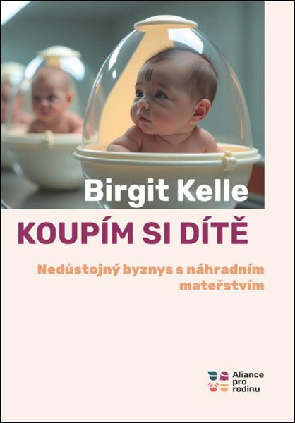 Levně Koupím si dítě