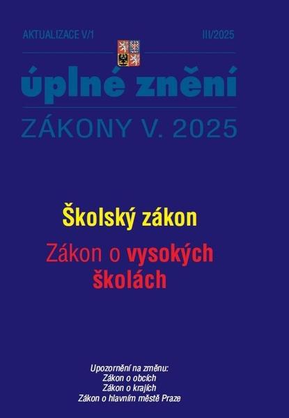 Levně Aktualizace Školský zákon, Zákon o vysokých školách