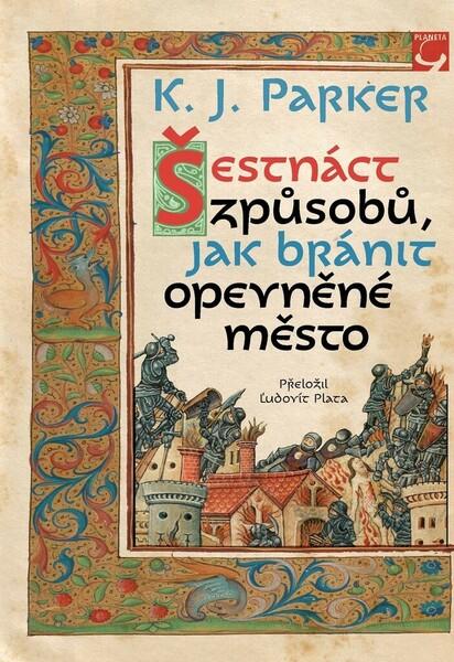 Levně Šestnáct způsobů, jak ubránit opevněné město