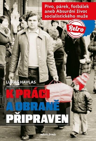 Levně K práci a obraně připraven