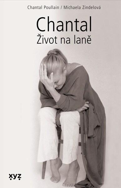 Levně Chantal Život na laně