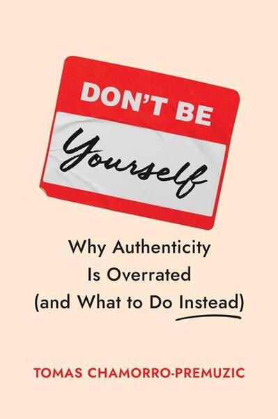 Don't Be Yourself - 1647829836