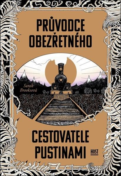 Levně Průvodce obezřetného cestovatele Pustinami