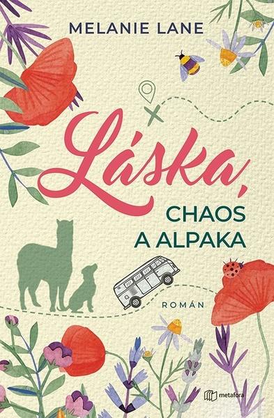 Levně Láska, chaos a alpaka