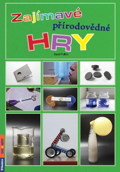 Levně Zajímavé přírodovědné hry