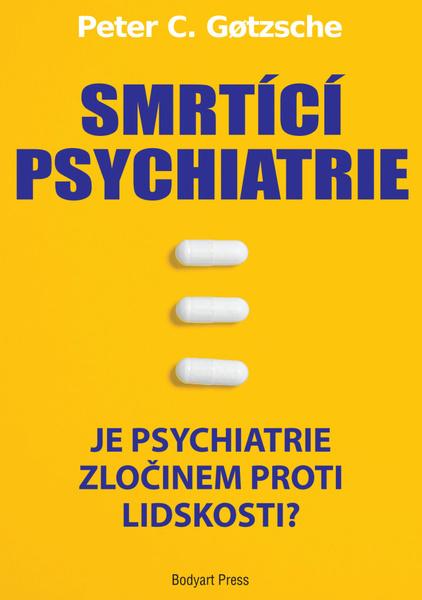 Levně Smrtící psychiatrie