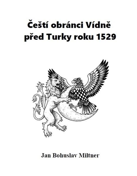 Levně Čeští obránci Vídně před Turky roku 1529