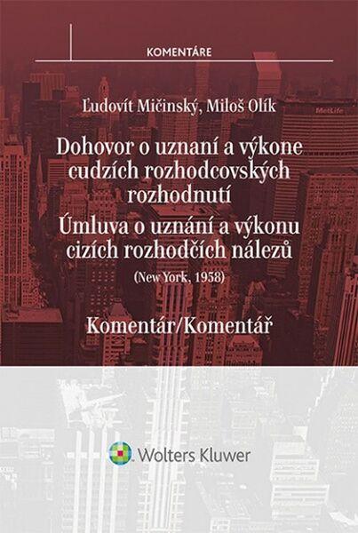 Levně Newyorská úmluva o uznání a výkonu cizích rozhodčích nálezů