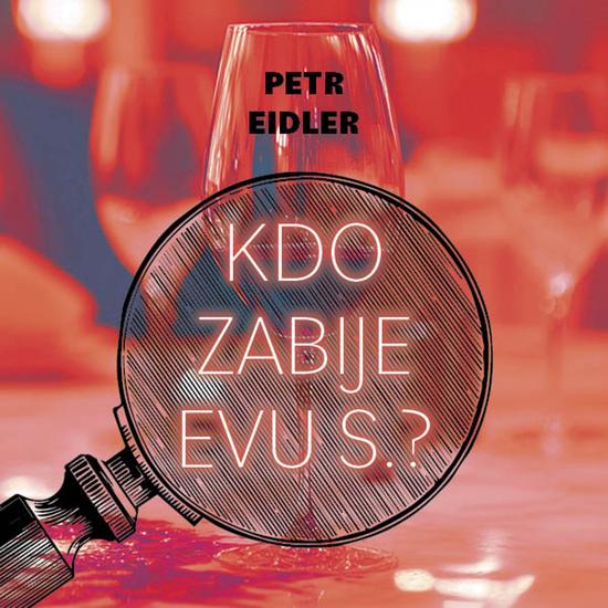 Levně Kdo zabije Evu S.?