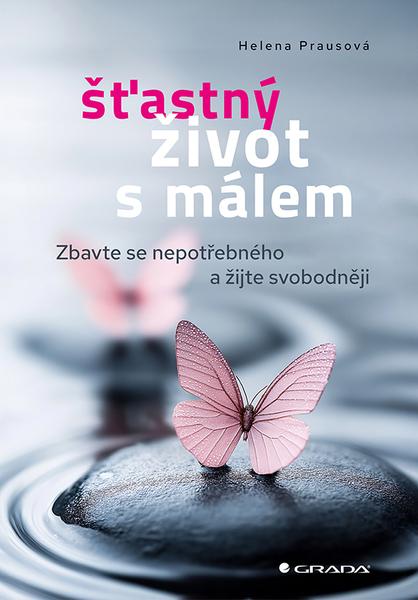 Levně Šťastný život s málem