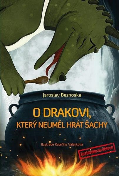 Levně O drakovi, který neuměl hrát šachy