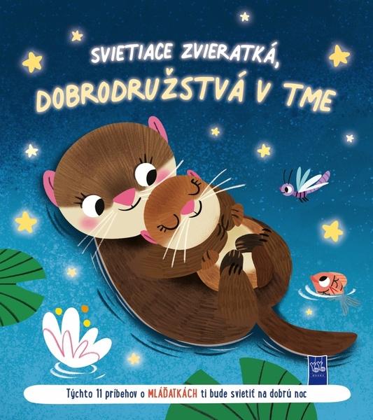Svietiace zvieratká, dobrodružstvá v tme