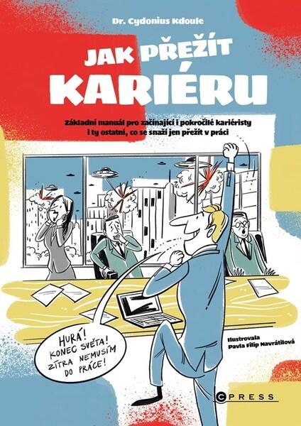Levně Jak přežít kariéru