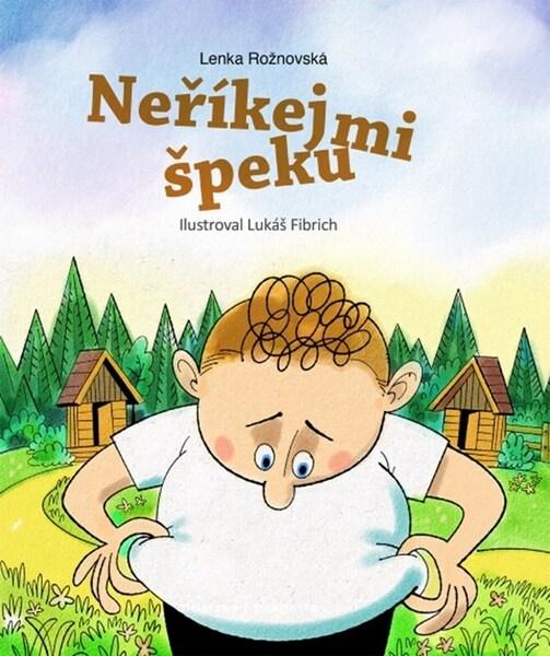 Levně Neříkej mi špeku
