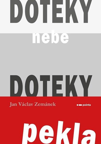 Levně Doteky nebe Doteky pekla