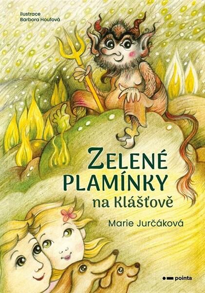 Levně Zelené plamínky na Klášťově
