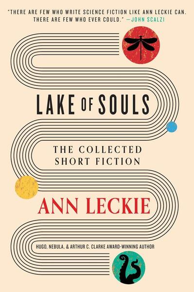 Lake of Souls: The Collected Short Fiction - 0356523462