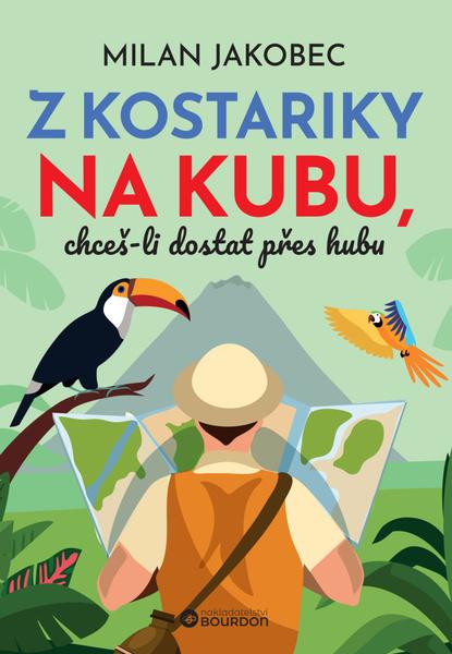 Levně Z Kostariky na Kubu, chceš-li dostat přes hubu