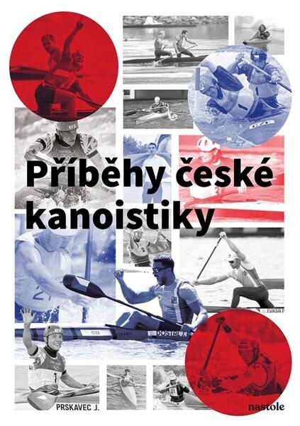 Levně Příběhy české kanoistiky
